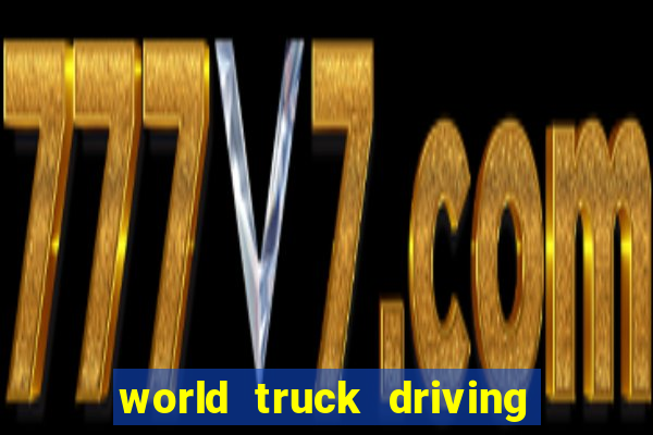 world truck driving simulator dinheiro infinito tudo desbloqueado 1,395